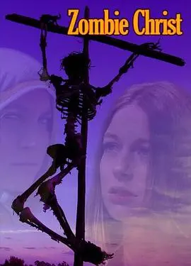 《基督僵尸》：信仰的崩塌与救赎的荒诞，当末日降临，谁能拯救我们？